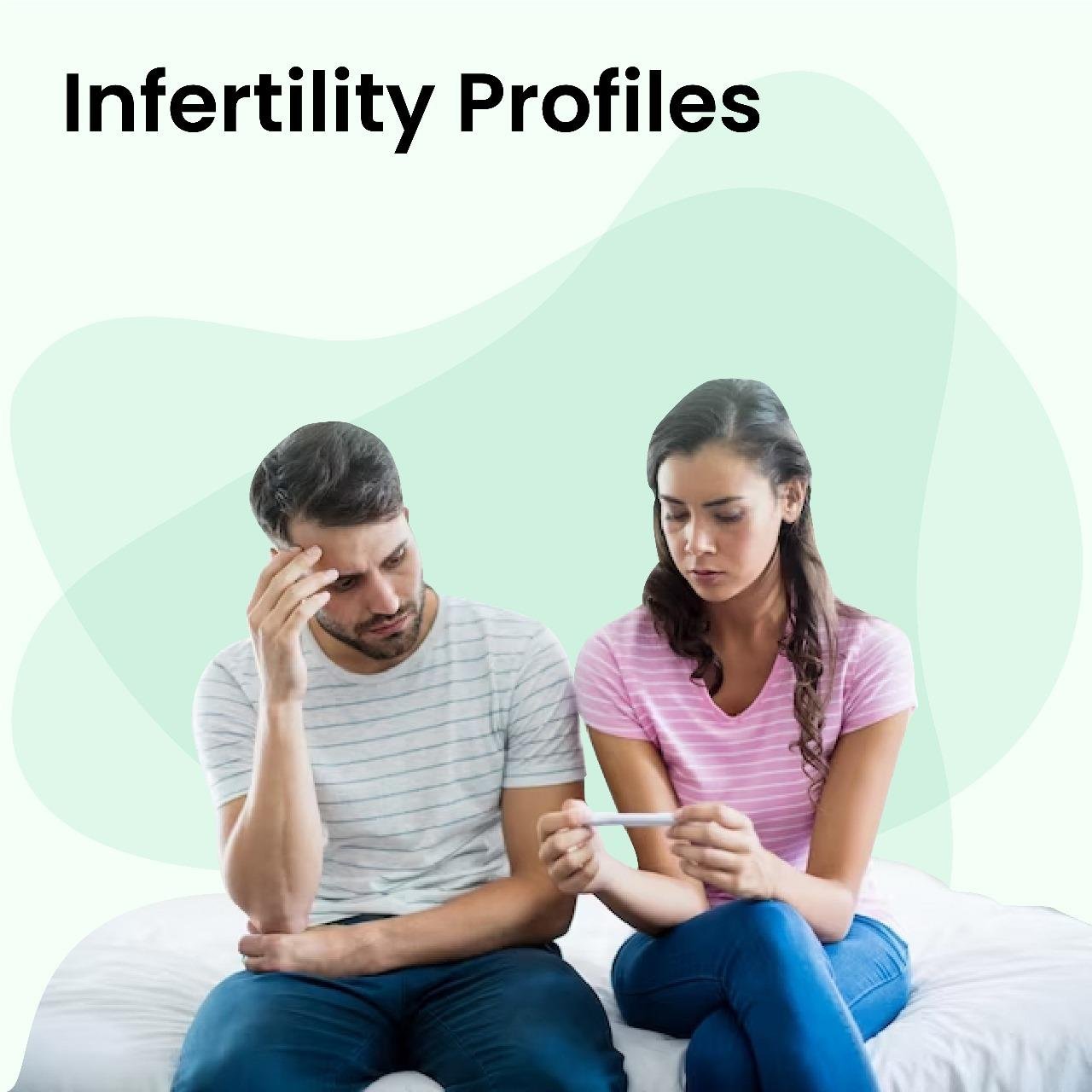 INFERTILITY PROFILES